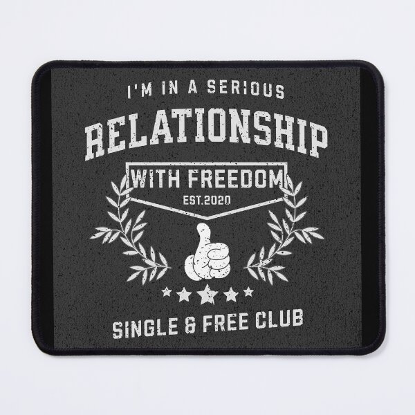 Item preview, im in a serious relationship with freedom designed and sold by JonathanP514.