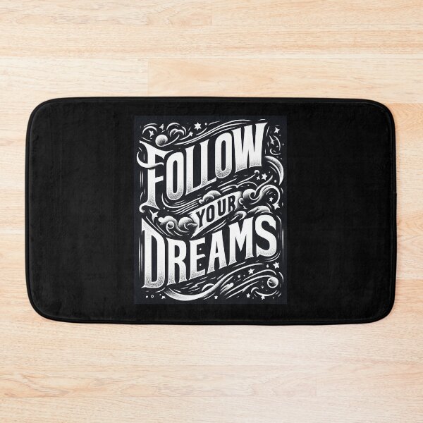 Item preview, FOLLOW YOUR DREAMS designed and sold by carlarmes.