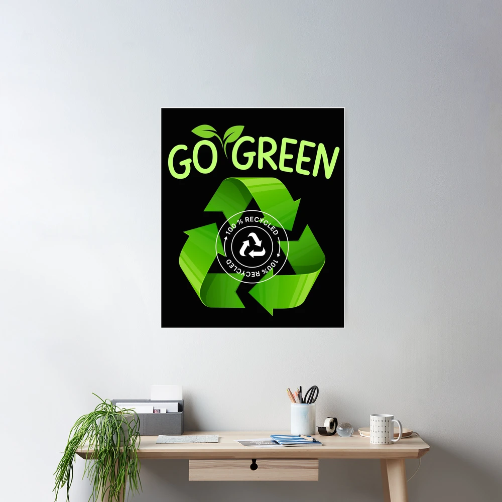 Go Green Recycle Poster
