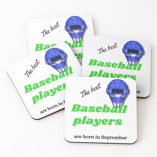 Item preview, The best baseball players are born in September. designed and sold by Umbrella urban.