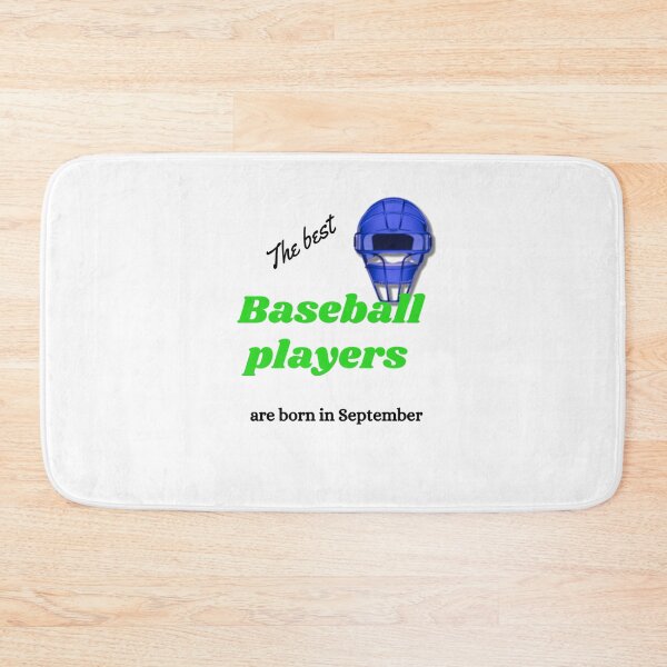 Item preview, The best baseball players are born in September. designed and sold by Umbrella urban.