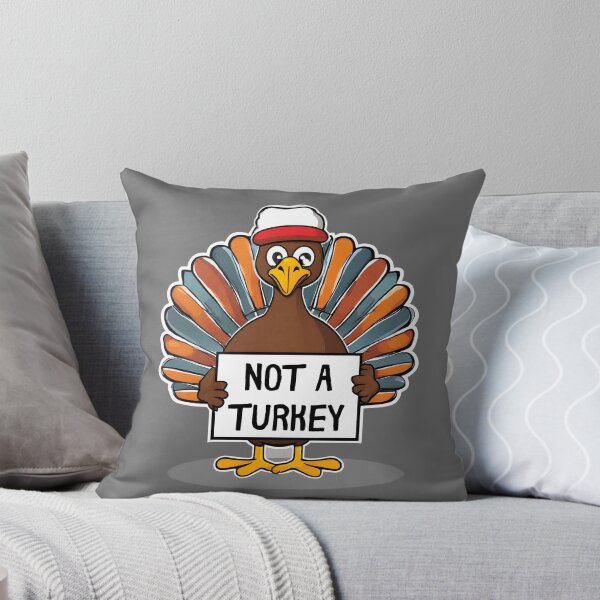 Item preview, Not A Turkey Funny Thanksgiving  designed and sold by MKCollabs.