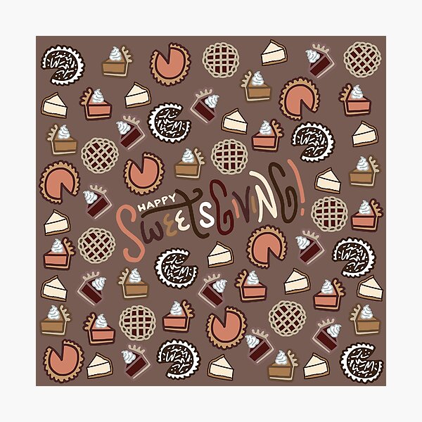 Item preview, Happy Sweetsgiving! - Thanksgiving Pies, Cheesecakes & Desserts designed and sold by Tim Veiga.