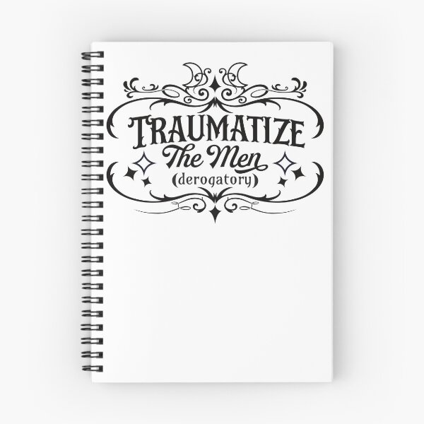 Item preview, Traumatize the Men (BLK on WHT) designed and sold by Caffinatedkitti.