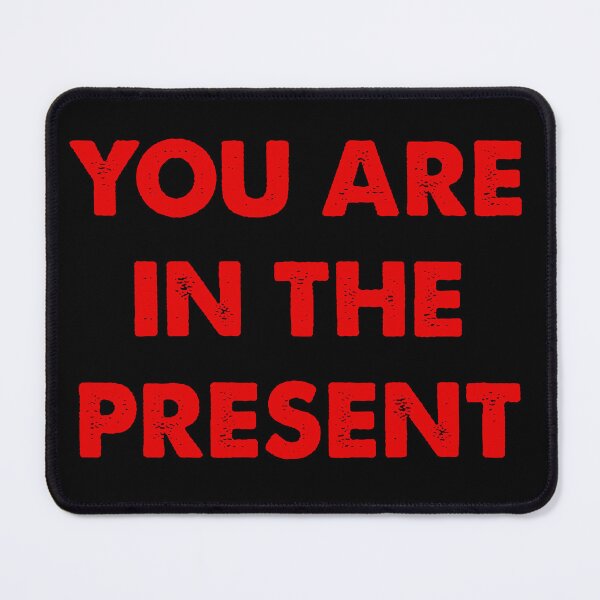 Item preview, YOU ARE IN THE PRESENT (Stanley Parable, RED) designed and sold by cibokilley.