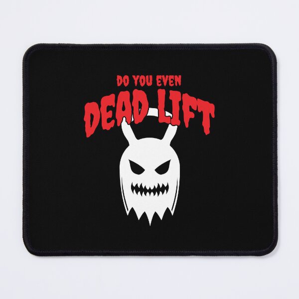 Item preview, Do You Even Dead Lift designed and sold by Mclickster.