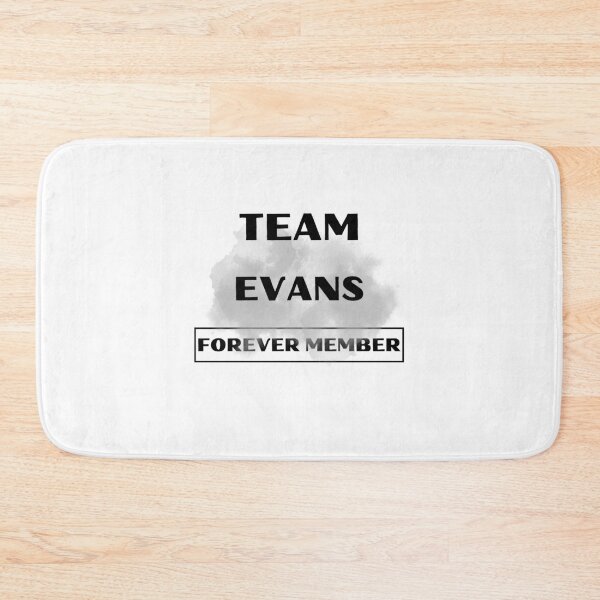 Item preview, Team Evans Forever Member Family gift collection birthday present designed and sold by IssaraStudio.