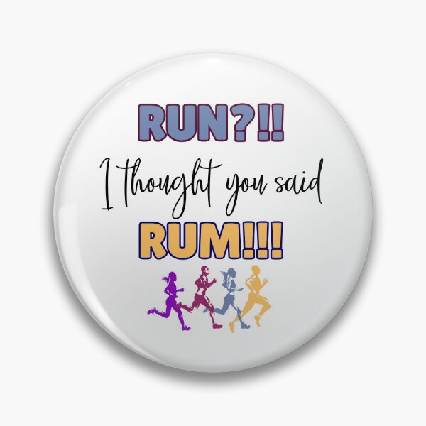 Item preview, Run, I Thought You Said RUM designed and sold by gleefulme.