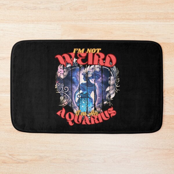 Item preview, I'm Not Weird, I'm An Aquarius. aquarius rising designed and sold by ZodiacWonders.