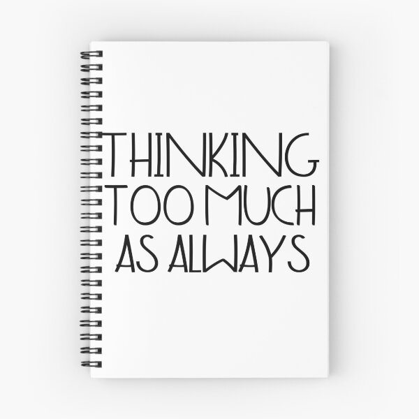 Item preview, Thinking too much, as always designed and sold by DesignDazzles.