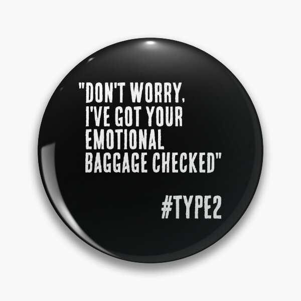 Item preview, Enneagram Type 2 Funny Quote I've Got Your Emotional Baggage Checked The Giver The Helper designed and sold by JapanBubble.
