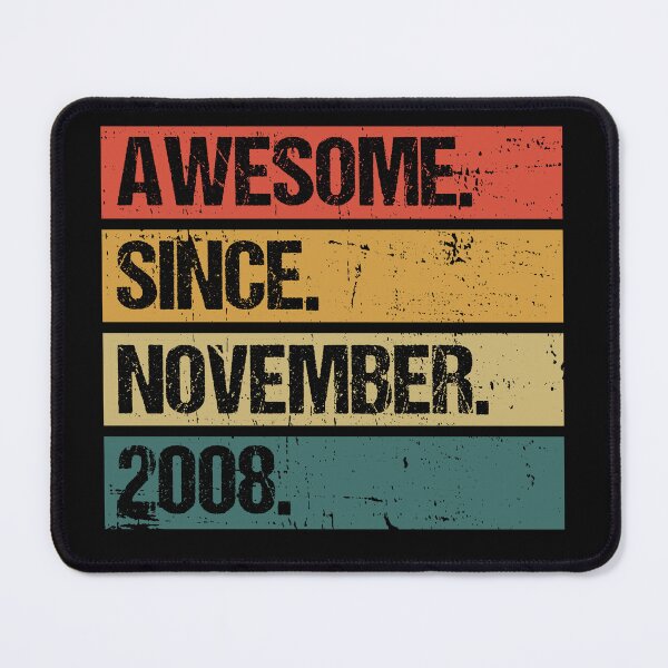 Item preview, Awesome Since November 2008 | Made In 2008 | Vintage November 2008 designed and sold by Christina-grich.