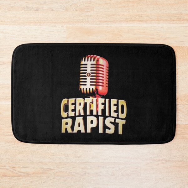 Item preview, Certified Rapist designed and sold by fenomarley.