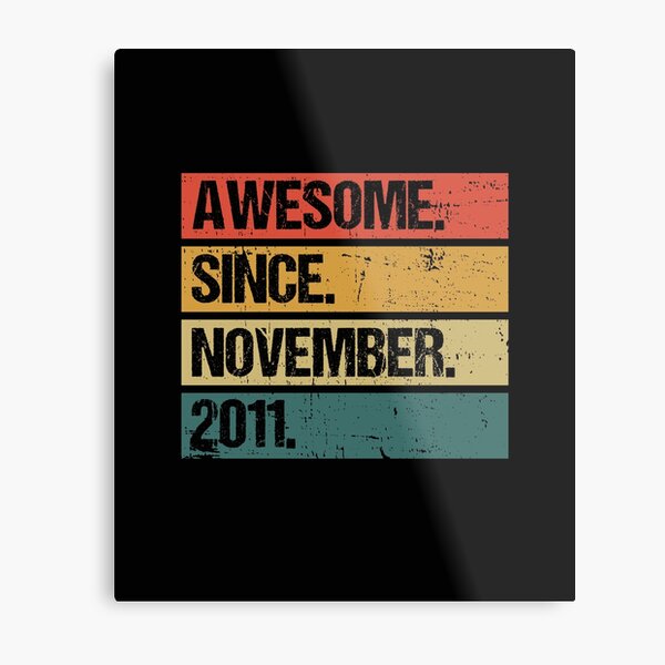 Item preview, Awesome Since November 2011 | Made In 2011 | Vintage November 2011 designed and sold by Christina-grich.