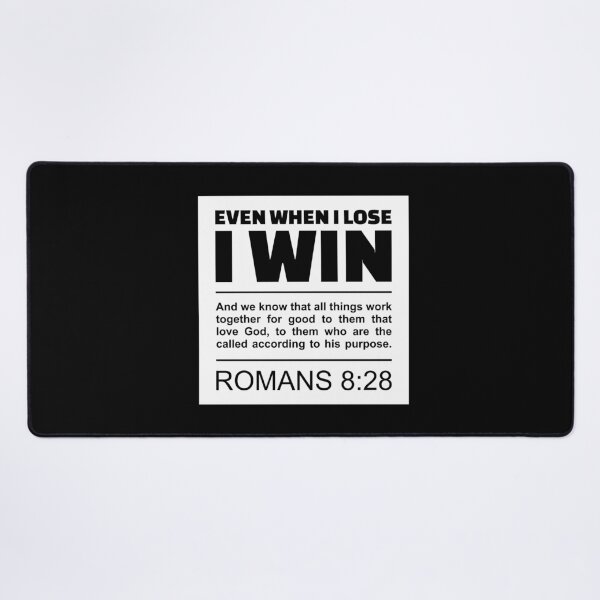 Item preview, Romans 8:28 - Even When I Lose, I Win - Bible Scripture designed and sold by Vector-Artist.