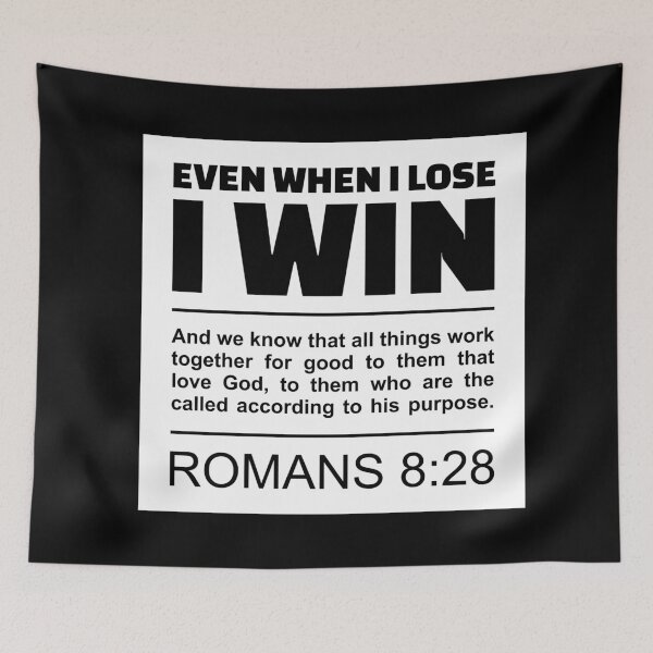 Item preview, Romans 8:28 - Even When I Lose, I Win - Bible Scripture designed and sold by Vector-Artist.
