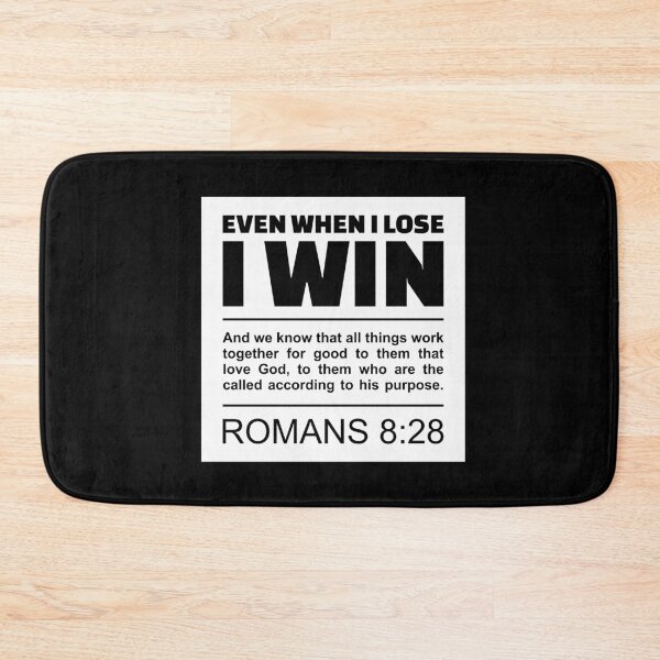 Item preview, Romans 8:28 - Even When I Lose, I Win - Bible Scripture designed and sold by Vector-Artist.