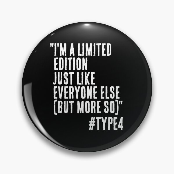 Item preview, Enneagram Type 4 Funny Quote I'm a Limited Edition The Individualist The Romantic designed and sold by JapanBubble.