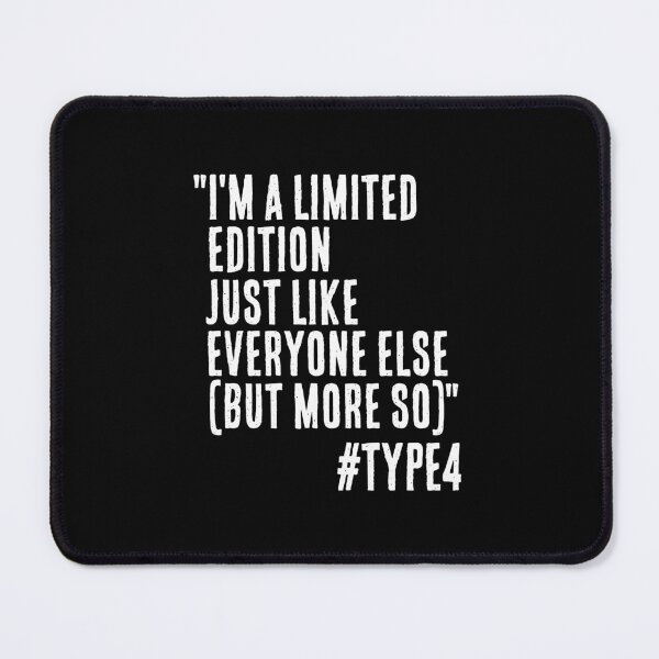 Item preview, Enneagram Type 4 Funny Quote I'm a Limited Edition The Individualist The Romantic designed and sold by JapanBubble.