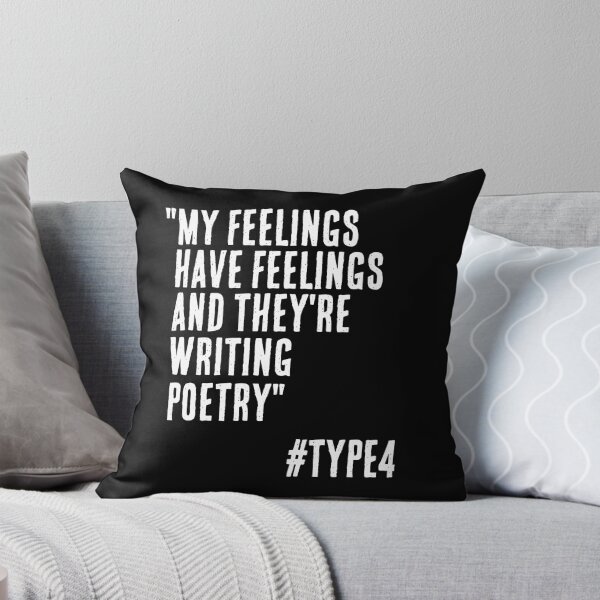 Item preview, Enneagram Type 4 Funny Quote My Feelings have Feelings The Individualist The Romantic designed and sold by JapanBubble.