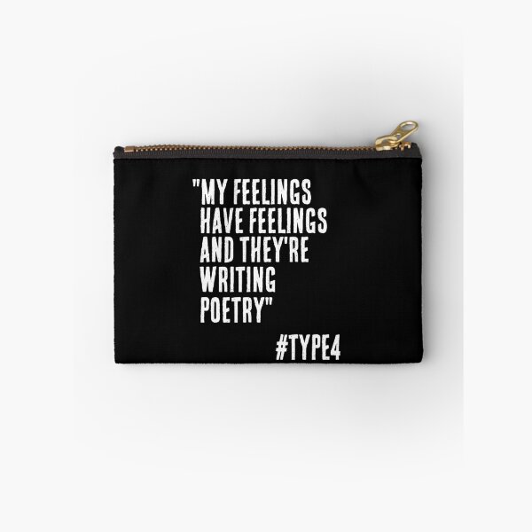 Item preview, Enneagram Type 4 Funny Quote My Feelings have Feelings The Individualist The Romantic designed and sold by JapanBubble.