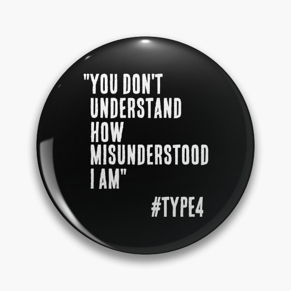 Item preview, Enneagram Type 4 Funny Quote You Don't Understand how Misunderstood I am The Individualist The Romantic designed and sold by JapanBubble.