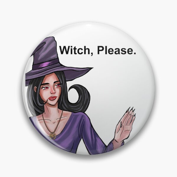 Item preview, Witch, please - Witch Cartoon Character - Halloween Meme - Halloween 2023 designed and sold by BunnyBizarre.