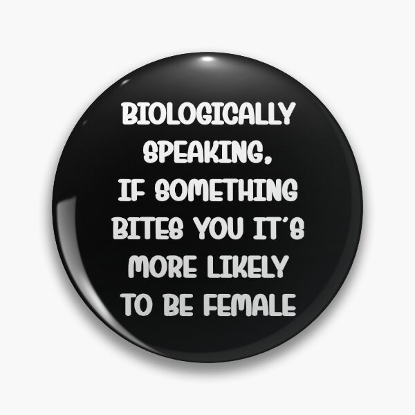 Item preview, If something bites you it’s more likely to be female designed and sold by Gevover.
