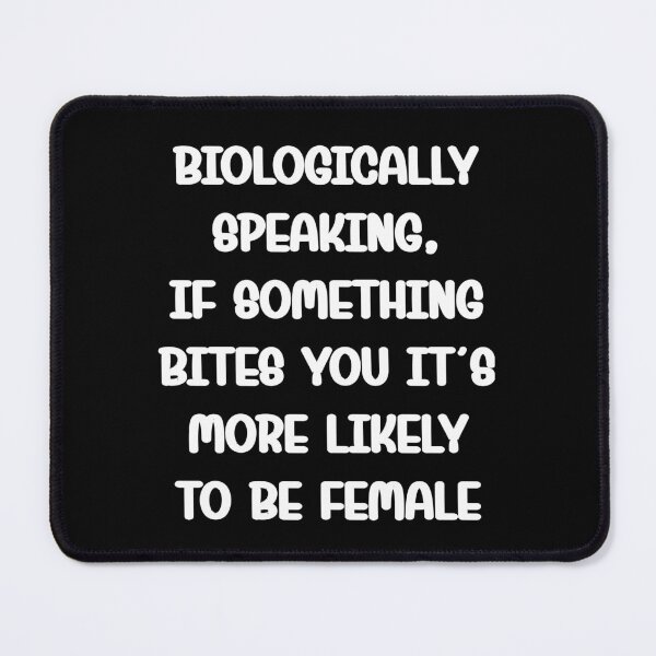 Item preview, If something bites you it’s more likely to be female designed and sold by Gevover.