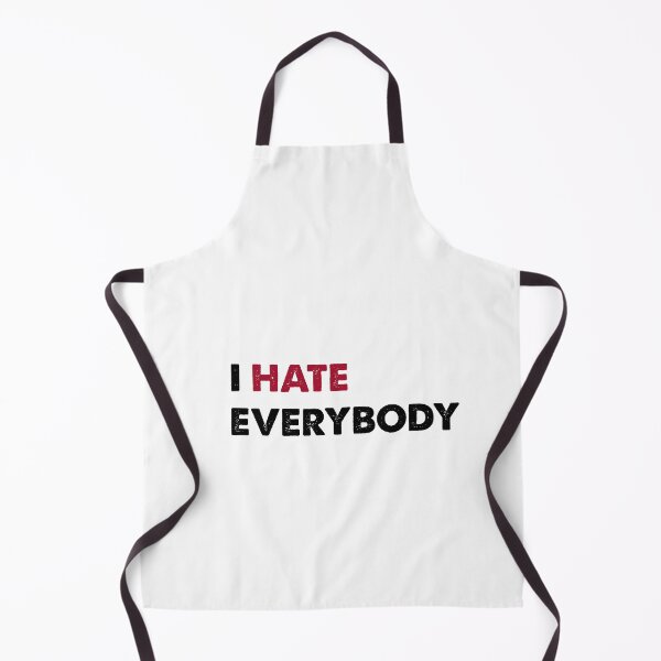 Item preview, i hate everyone designed and sold by benaouichShop.