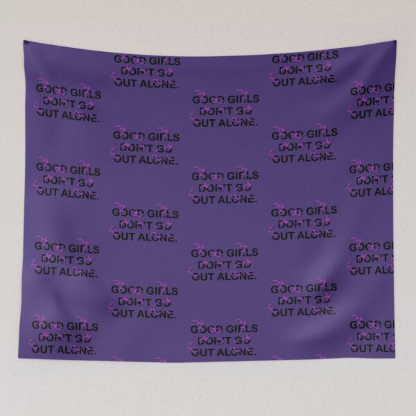 Item preview, Good girls don’t go out alone | quote, funny, fire designed and sold by Diavers-store.