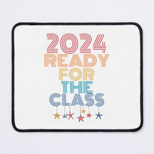 Item preview, 2024 ready for the class designed and sold by ThreadedVisions.