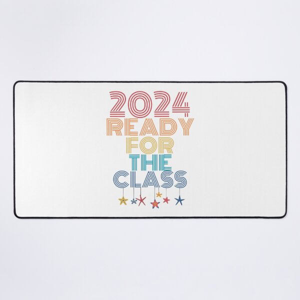 Item preview, 2024 ready for the class designed and sold by ThreadedVisions.