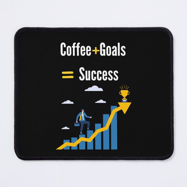 Item preview, coffee goals success designed and sold by vaggleTown.