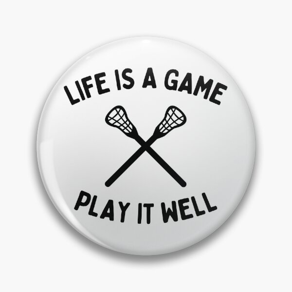 Item preview, Lacrosse: Life is a game play it well designed and sold by TheGreenGoat.