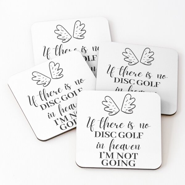 Item preview, If there is no disc golf in heaven. I'm not going. designed and sold by TheGreenGoat.