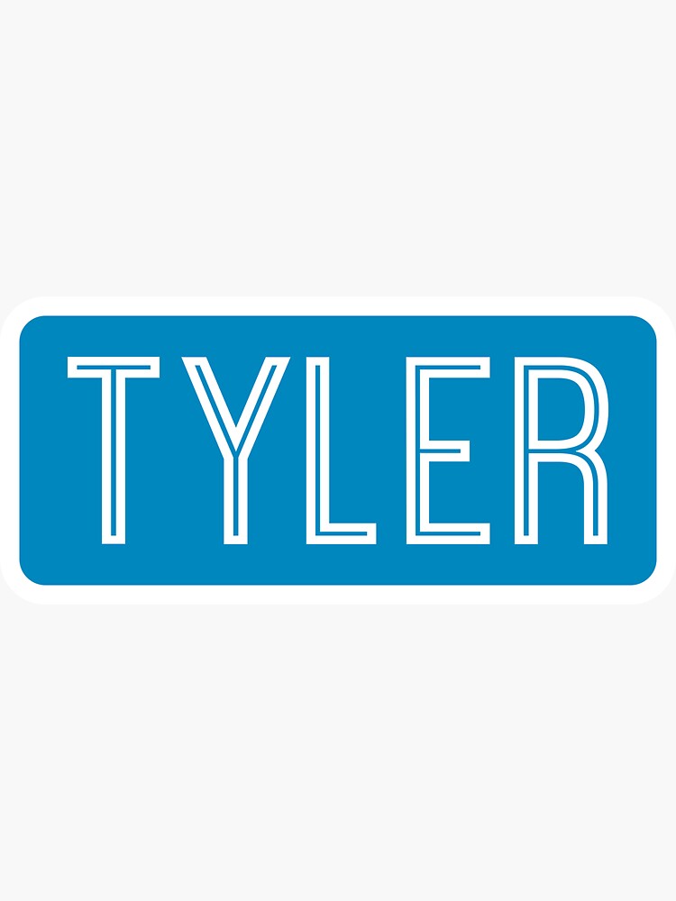 Tyler Sticker 