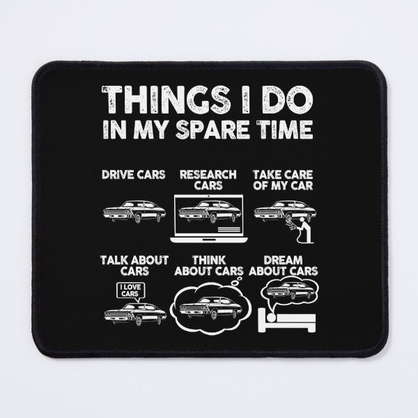 Item preview, Things I do In My Spare Time - Classic Muscle Car designed and sold by 365CarMods Official.