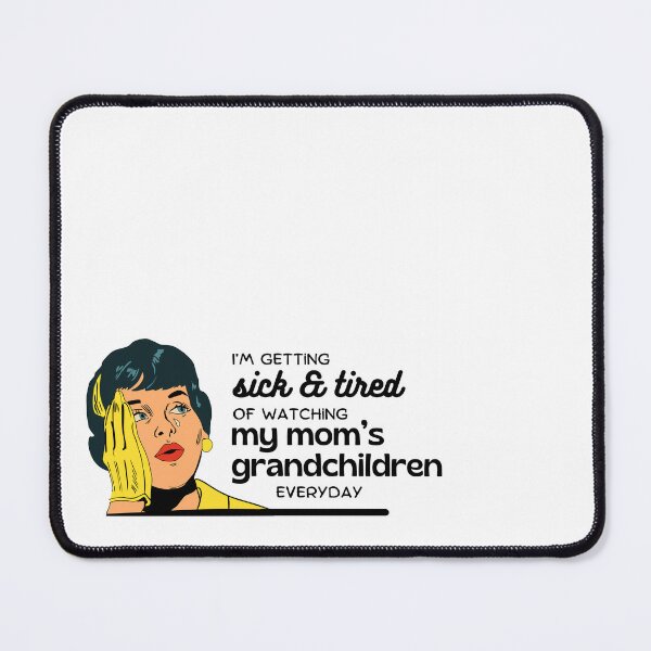 Item preview, Watching My Mom's Grandchildren designed and sold by The Votlins.