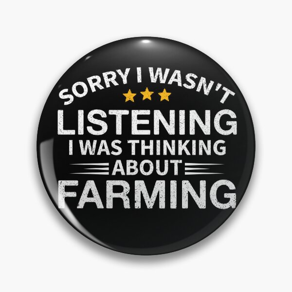 Item preview, Funny Sorry I wasn't Listening I Was Thinking About Farming For  Men and Women designed and sold by optimumaffiliat.