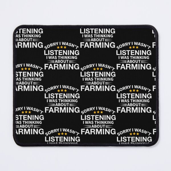 Item preview, Funny Sorry I wasn't Listening I Was Thinking About Farming For  Men and Women designed and sold by optimumaffiliat.