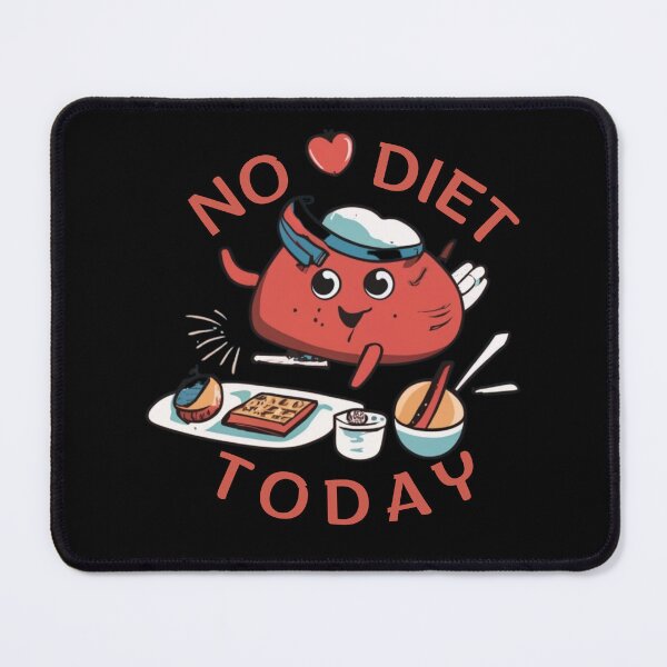 Item preview, No Diet Today Funny Gifts for Everyone designed and sold by EmiAndMike.