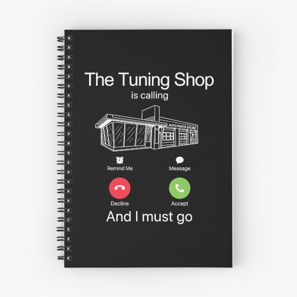 Item preview, The Tuning Shop is Calling and I Must Go designed and sold by 365CarMods Official.