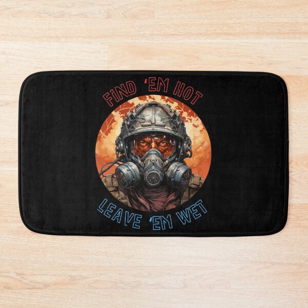 Item preview, Firefighter Birthday Funny Find Them Hot Leave Them Wet designed and sold by Nightarcade.