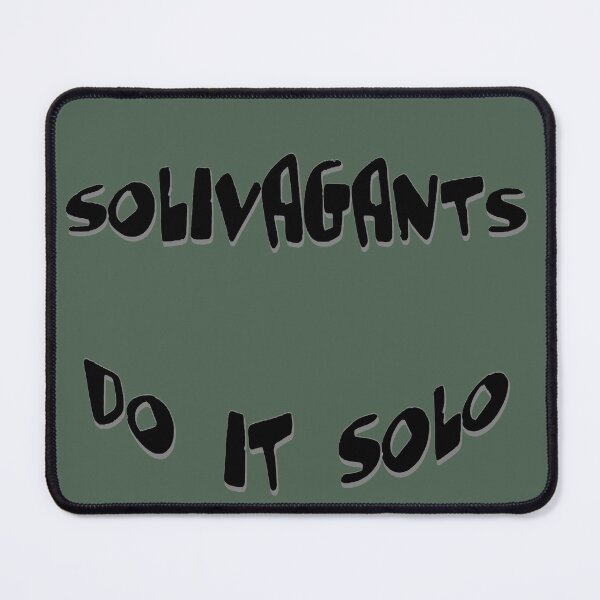 Item preview, Solivagants Do It Solo Lone Traveler Quote designed and sold by taiche.