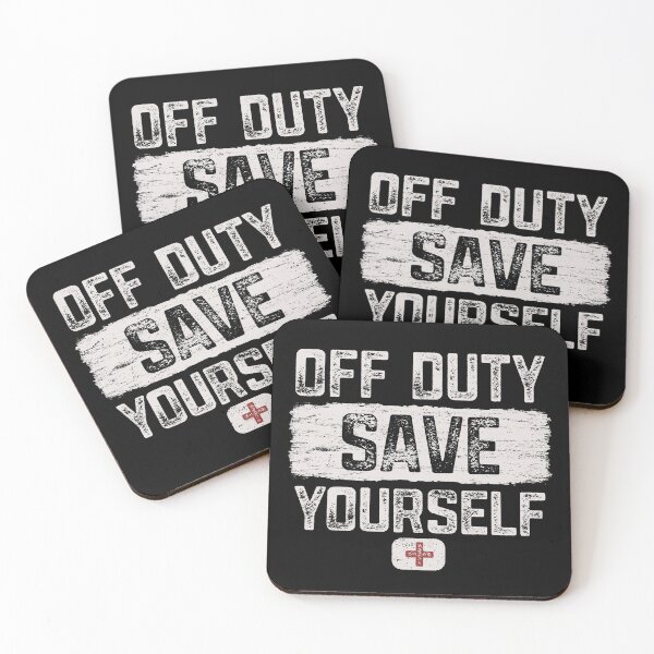 Item preview, Off Duty Save Yourself Funny Camp Nurse Vacation First Aider EMT EMS  designed and sold by alenaz.