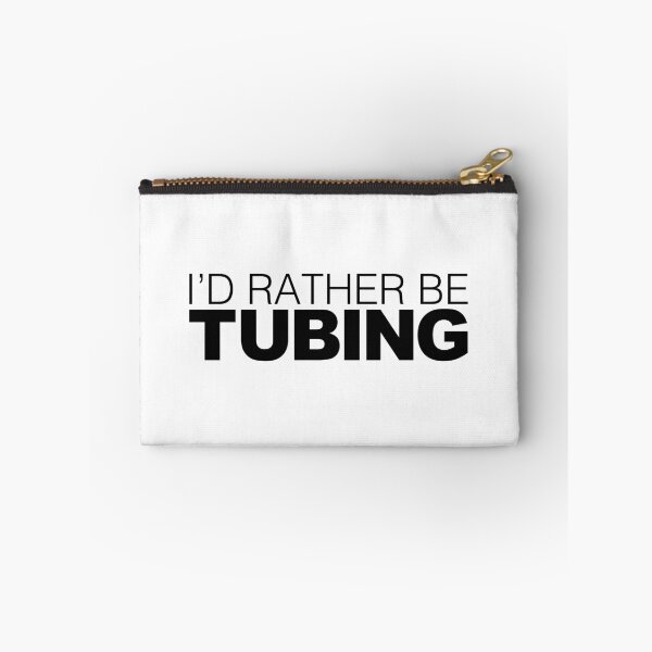 Item preview, Id rather be Tubing designed and sold by LudlumDesign.