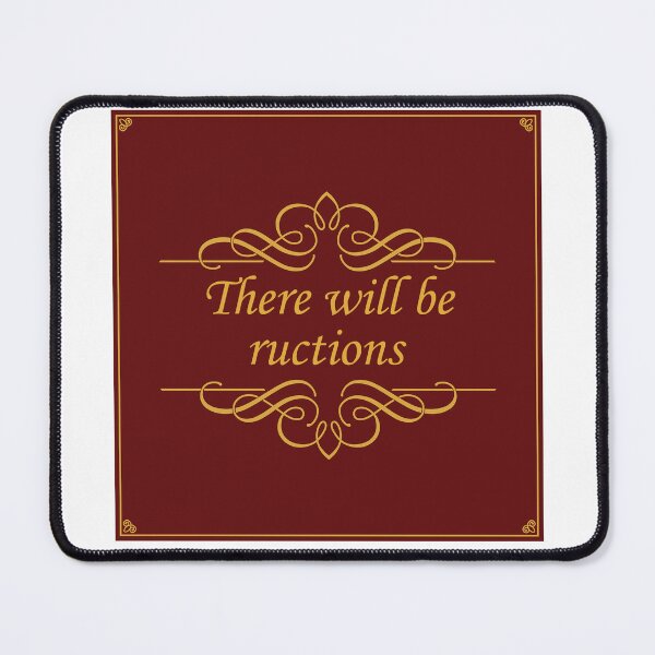 Item preview, There will be ructions designed and sold by Sharon K.