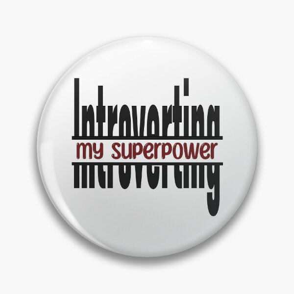 Item preview, Introverting My Superpower 3 designed and sold by KansydMerch.