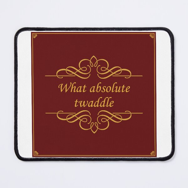 Item preview, What absolute twaddle II designed and sold by Sharon K.
